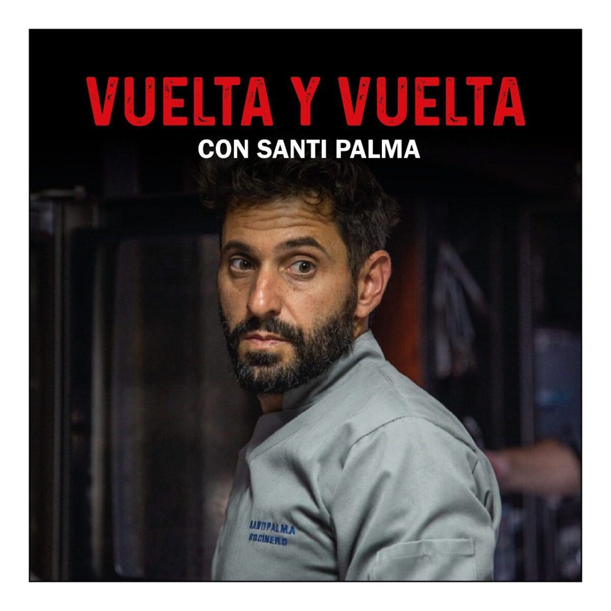 Vuelta y vuelta: Santi Palma