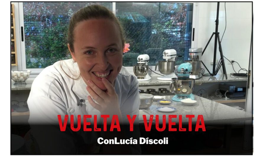 Vuelta y vuelta: Lucía Díscoli