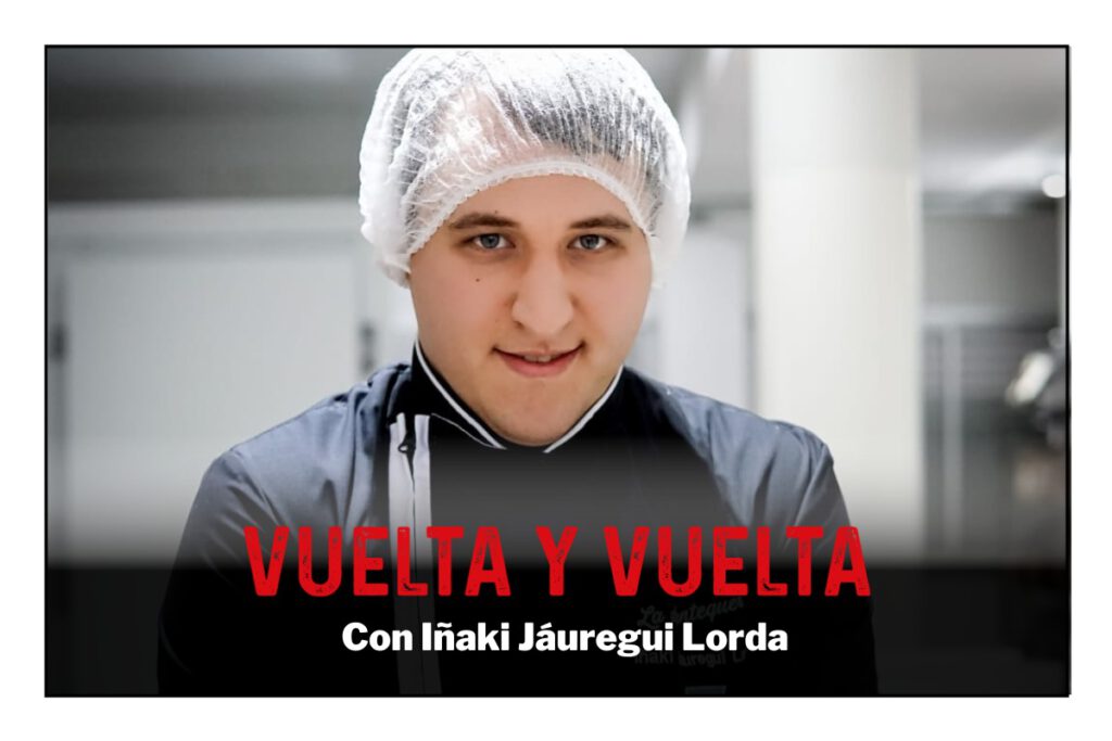 Vuelta y vuelta: Iñaki Jáuregui Lorda