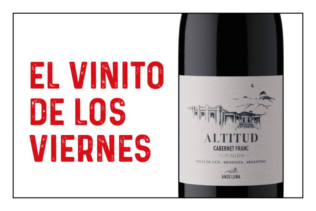 El vinito de los viernes: Altitud Cabernet Franc